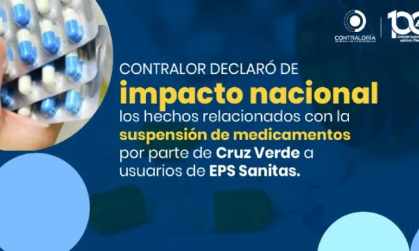 Contraloría declara de “impacto nacional” la crisis en la entrega de medicamentos (Contraloría)