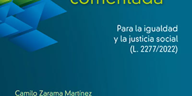 Reforma tributaria comentada. Para la igualdad y la justicia social