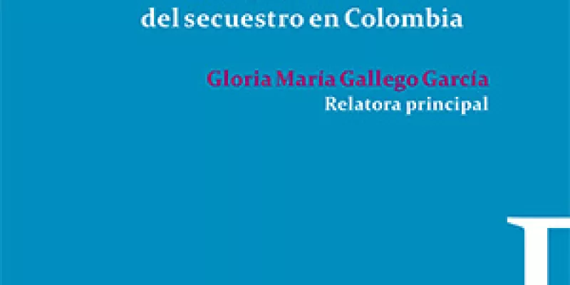 Fue como un naufragio. Análisis y testimonios del secuestro en Colombia