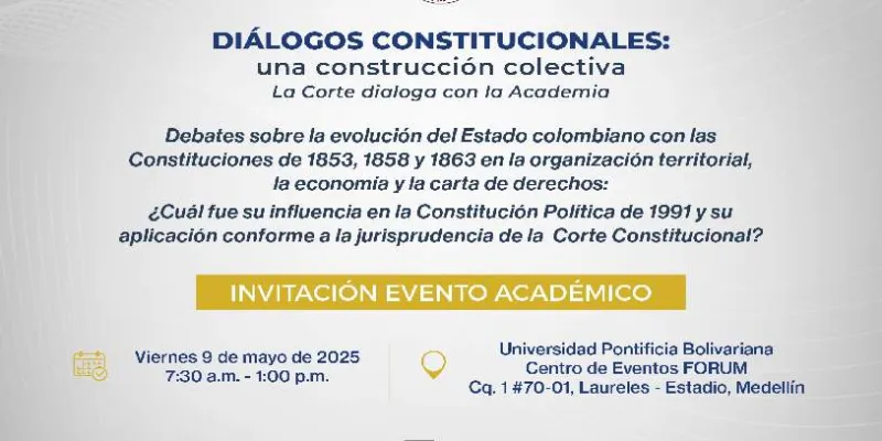 Siga en vivo, desde Medellín, la transmisión de ‘Diálogos Constitucionales’