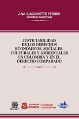 Justiciabilidad de los derechos económicos, sociales, culturales y ambientales en Colombia y en el derecho comparado